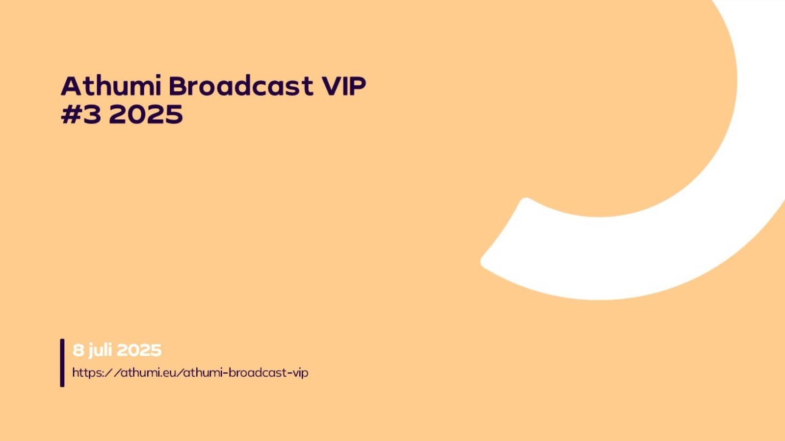 Athumi Broadcast VIP 8 juli 2025